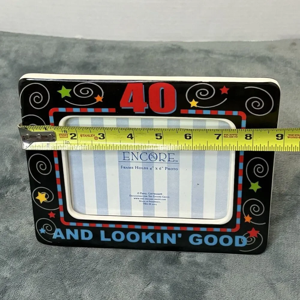 Encore “40 And Looking Good” 4x6 Picture Frame